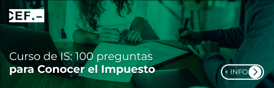 Curso de IS: 100 Preguntas para Conocer el Impuesto