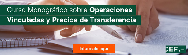 Curso Monográfico sobre Operaciones Vinculadas y Precios de Transferencia