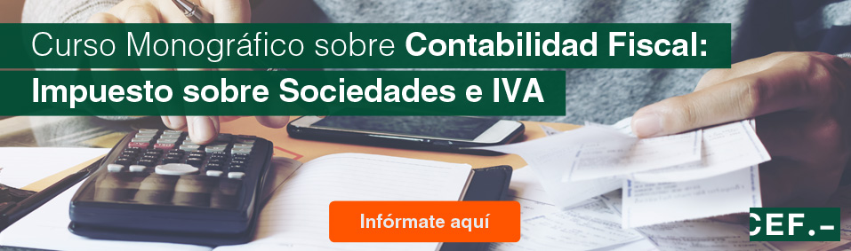 Curso  Monográfico sobre Contabilidad Fiscal: Impuesto sobre Sociedades e IVA