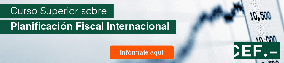 Curso Superior sobre Planificación Fiscal Internacional: 