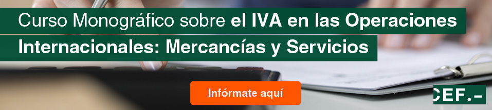 Curso Monográfico sobre el IVA en las Operaciones Internacionales