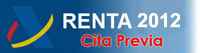 Apertura de cita previa para Renta 2012. Presentación de declaraciones de IRPF y Patrimonio 2012