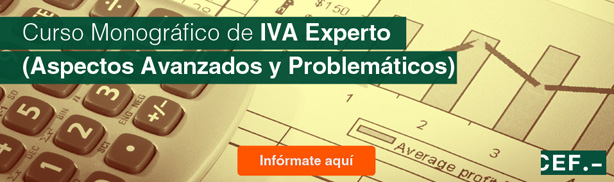 Curso Monográfico de IVA Experto (Aspectos Avanzados y Problemáticos)