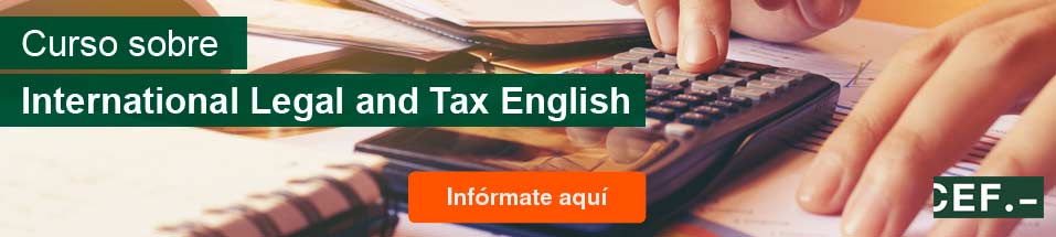 Curso Monográfico sobre International  Legal and Tax English