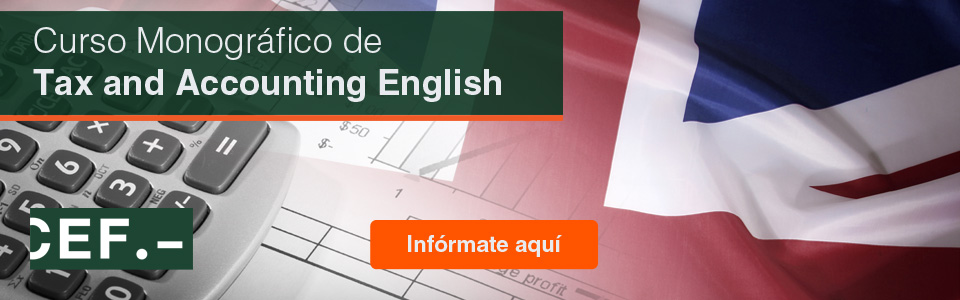 Curso Monográfico de Tax and  Accounting English