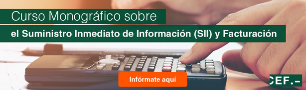 Curso Monográfico sobre el Suministro Inmediato de Información (SII) y Facturación