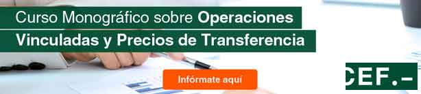 Curso Monográfico sobre Operaciones Vinculadas y Precios de Transferencia