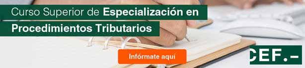 Curso Superior en Procedimientos Tributarios