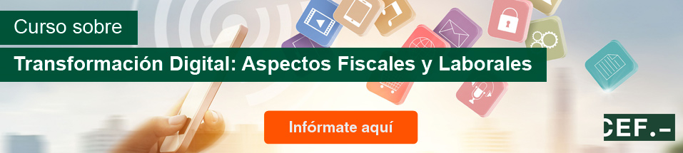 Curso sobre Transformación Digital: Aspectos Fiscales y Laborales