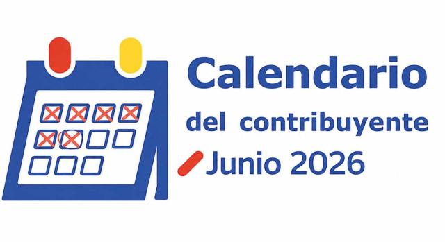 Calendario del contribuyente: Junio 2026. Imagen del calendario del contribuyente de junio 2026
