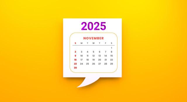 Calendario del contribuyente: Noviembre 2025. Calendario de noviembre de 2025 mostrado en un bocadillo cuadrado recortado de papel sobre fondo amarillo
