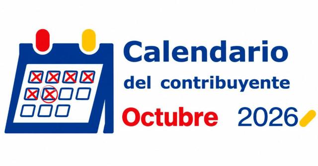 Calendario del contribuyente: Octubre 2026 Calendario del contribuyente: Octubre 2026. Imagen del calendario del contribuyente de octubre de 2026