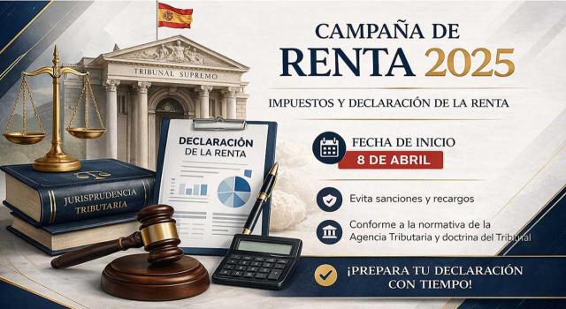 Campaña de Renta 2025: últimos pronunciamientos judiciales que te interesa conocer. Imagen de cartel de la campaña de la renta 2025
