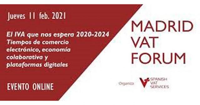 Madrid VAT Forum 2021: IVA 2021-2024 Madrid VAT Forum 2021: IVA 2021-2024. Imagen del logo